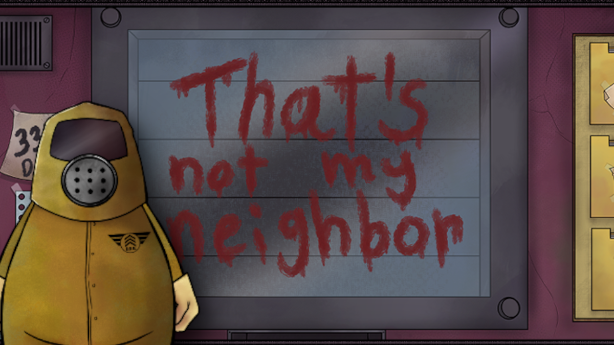 That's Not My Neighbor How to Get all Endings